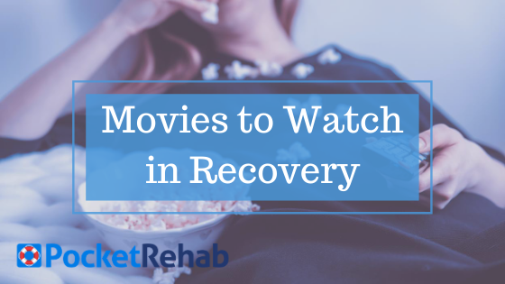 7 Inspirational Movies to Watch in Recovery