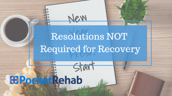 Resolutions NOT Required for Recovery