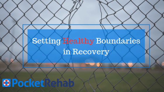 Setting Boundaries in Recovery